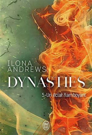 Un éclat flamboyant by Ilona Andrews, Ilona Andrews