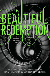 Beautiful Redemption by Margaret Stohl, Kami Garcia