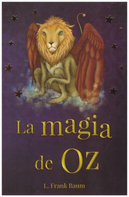 La Magia de Oz by L. Frank Baum