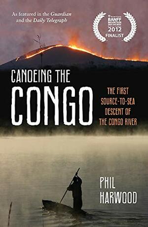 Canoeing in the Congo by Phil Harwood