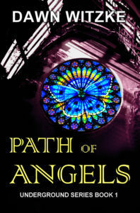 Path of Angels by Dawn Witzke