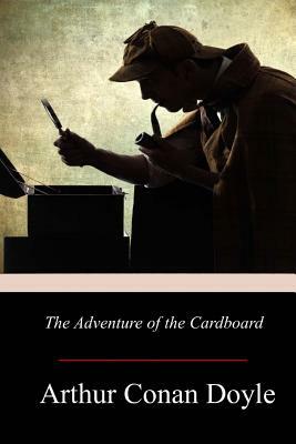 The Adventure of the Cardboard Box by Sir Arthur Conan Doyle