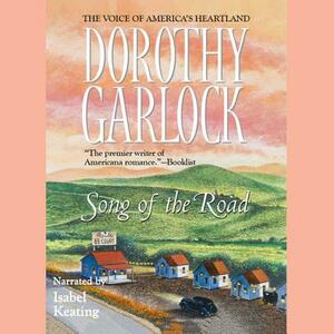 Song of the Road by Dorothy Garlock