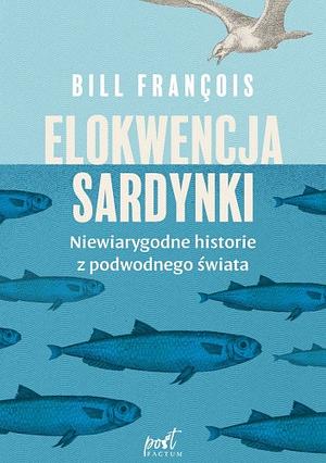 Elokwencja sardynki by Bill François