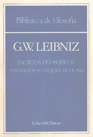 Escritos filosóficos by Gottfried Wilhelm Leibniz