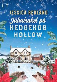 Julmirakel på  Hedgehog Hollow  by Jessica Redland