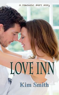 Love Inn by Kim Smith