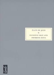 Plats du Jour by Patience Gray, Primrose Boyd