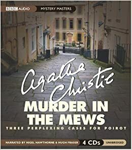 Murder in the Mews by Agatha Christie