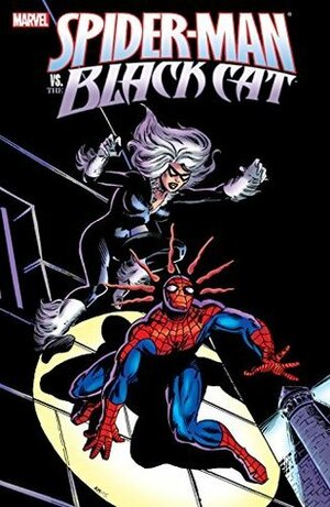 Spider-Man vs. The Black Cat by Roger Stern, David Michelinie, Pablo Marcos, Marv Wolfman, Keith Pollard