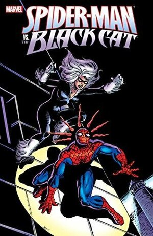 Spider-Man vs. The Black Cat by Keith Pollard, Roger Stern, David Michelinie, Marv Wolfman, Pablo Marcos