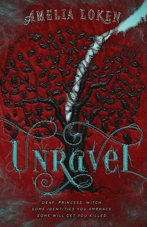 Unravel by Amelia Loken