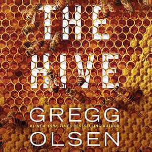 The Hive by Gregg Olsen