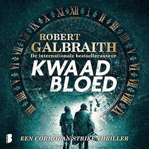 Kwaad bloed by Robert Galbraith
