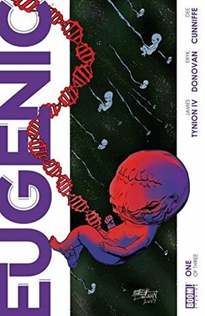 Eugenic #1 by Dee Cunniffe, Eryk Donovan, James Tynion IV