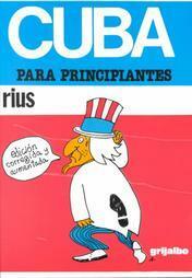 Cuba para principiantes by Rius
