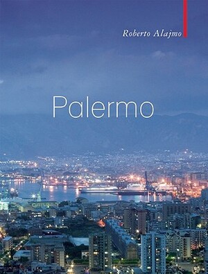 Palermo by Roberto Alajmo