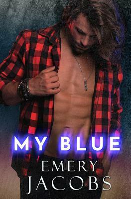 My Blue by Emery Jacobs