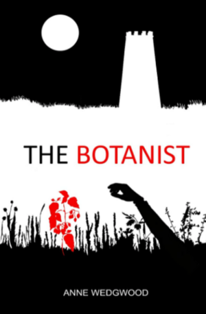 The Botanist by Anne Wedgwood