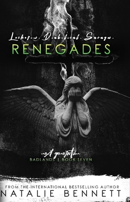 Renegades: Badlands Next Generation by Natalie Bennett