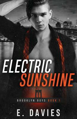 Electric Sunshine by E. Davies