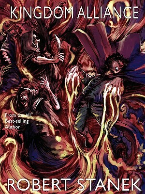 Kingdom Alliance, 20th Anniversary - Limited Illustrated Edition by Robert Stanek