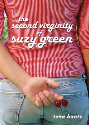 The Second Virginity of Suzy Green by Sara Hantz