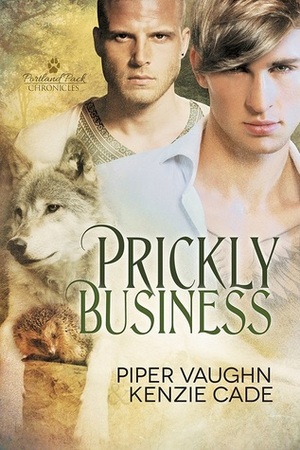 Prickly Business by Kenzie Cade, Piper Vaughn