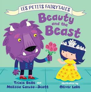 Beauty and the Beast by Trixie Belle, Melissa Caruso-Scott