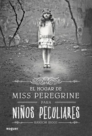 El hogar de Miss Peregrine para niños peculiares by Ransom Riggs, Gemma Gallart