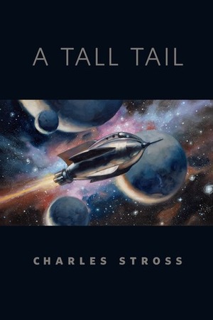 A Tall Tail by Charles Stross
