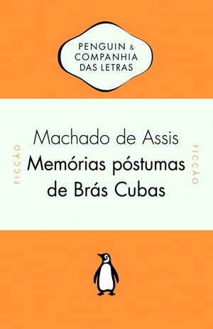 Memórias Póstumas de Brás Cubas by Machado de Assis