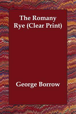 The Romany Rye by George Borrow