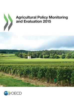 Agricultural Policy Monitoring and Evaluation 2015 by 