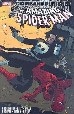 The Amazing Spider-Man: Crime and Punisher by Paolo Rivera, Zeb Wells, Barry Kitson, Joe Kelly, Chris Bachalo