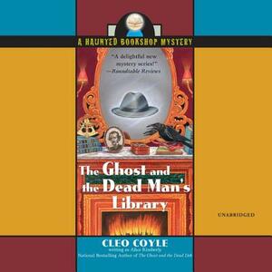 The Ghost and the Dead Man's Library by Cleo Coyle