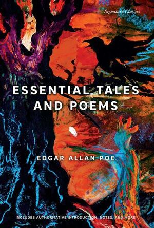 The Essential Tales and Poems of Edgar Allan Poe by Edgar Allan Poe