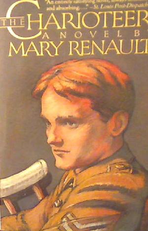 THE CHARIOTEER by Mary Renault