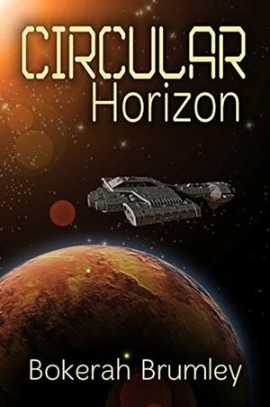 Circular Horizon: The McNair Short Story Series #1 by Bokerah Brumley