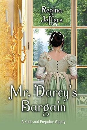 Mr. Darcy's Bargain by Regina Jeffers
