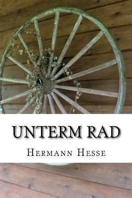 Unterm Rad by Hermann Hesse