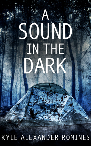 A Sound In The Dark by Kyle Alexander Romines