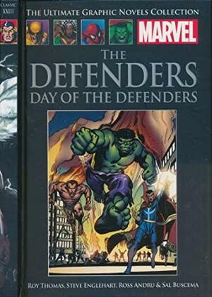 The Defenders: Day of the Defenders by Steve Englehart