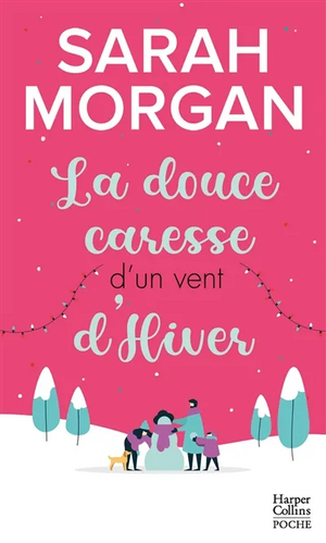 La douce caresse d'un vent d'hiver by Sarah Morgan