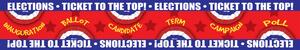 Ticket to the Top - Presidential Elections Bulletin Board Borders by 