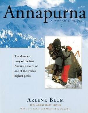 Annapurna: A Woman's Place by Arlene Blum