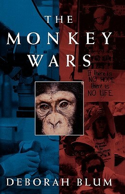 The Monkey Wars by Deborah Blum