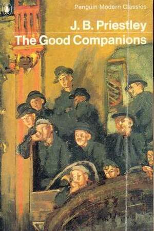 The Good Companions by J.B. Priestley