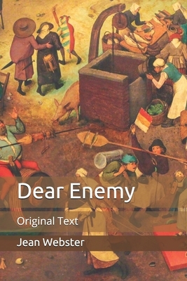 Dear Enemy: Original Text by Jean Webster