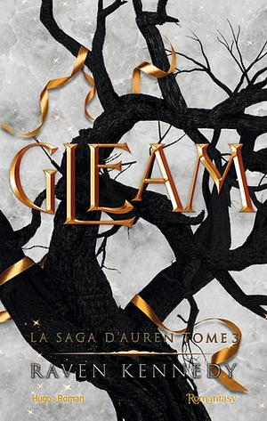 Gleam by Raven Kennedy